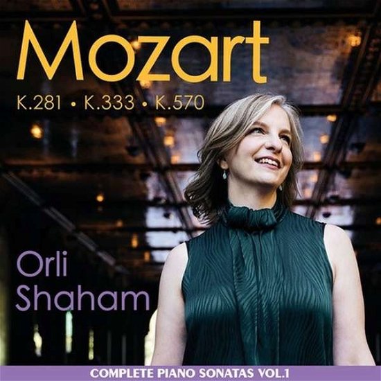 Cover for Orli Shaham · Mozart Piano Sonatas Vol.1 - K.281 (CD) (2020)
