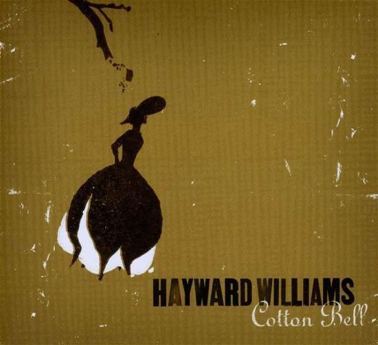 Cover for Hayward Williams · Cotton Bell (CD) (2010)