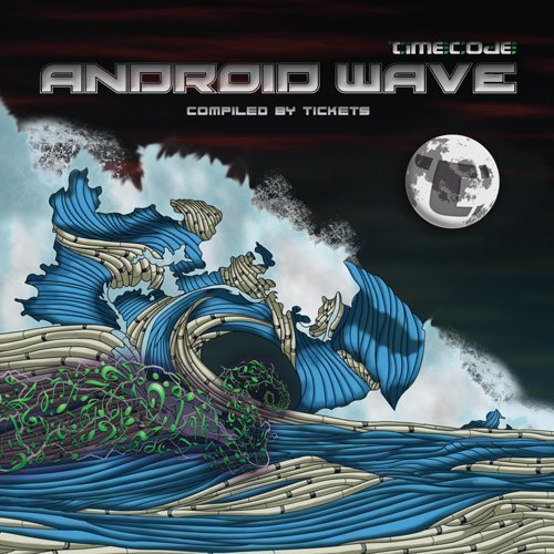 Android Wave Compiled by Tickets / Various · Android Wave (CD) (2013)
