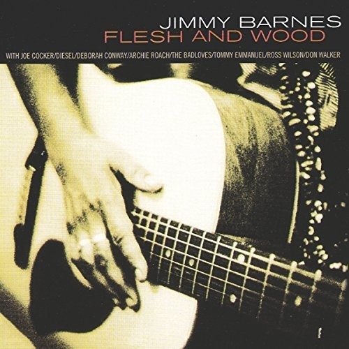 Cover for Barnes Jimmy · Flesh &amp; Wood (CD)