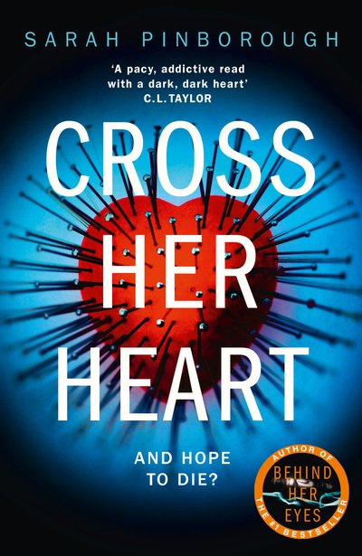 Cover for Sarah Pinborough · Cross Her Heart (Book) (2018)