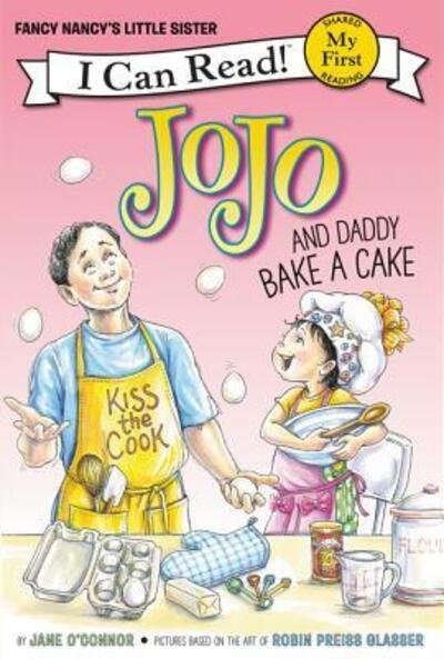 Cover for Jane O'Connor · JoJo and Daddy bake a cake (Buch) [First edition. edition] (2017)