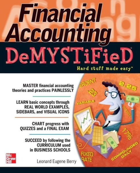 Leonard Eugene Berry · Financial Accounting DeMYSTiFieD - Demystified (Pocketbok) [Ed edition] (2010)