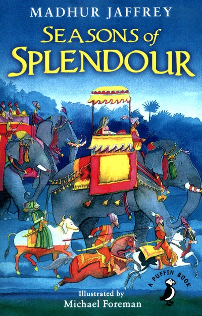 Cover for Madhur Jaffrey · Seasons of Splendour: Tales, Myths and Legends of India - A Puffin Book (Paperback Bog) (2016)
