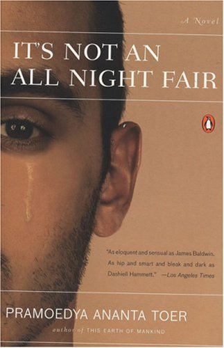Cover for Pramoedya Ananta Toer · It's Not an All Night Fair (Taschenbuch) (2006)