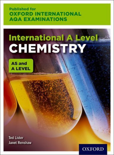 Cover for Lister, Ted (, UK) · Oxford International AQA Examinations: International A Level Chemistry (Book) (2016)