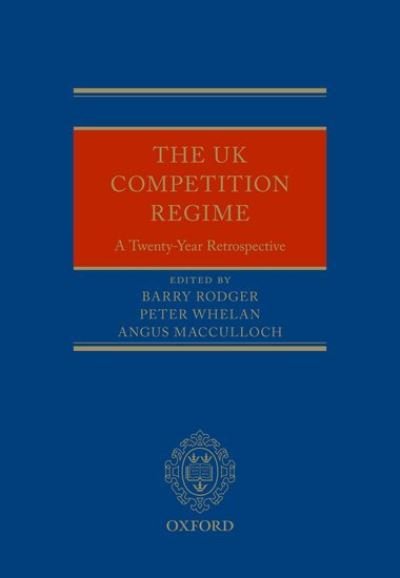 Cover for The UK Competition Regime: A Twenty-Year Retrospective (Hardcover Book) (2021)