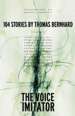 The Voice Imitator - Thomas Bernhard - Livres - The University of Chicago Press - 9780226044026 - 15 octobre 1998