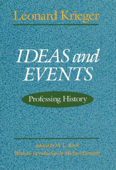 Cover for Leonard Krieger · Ideas and Events (Hardcover Book) (1992)