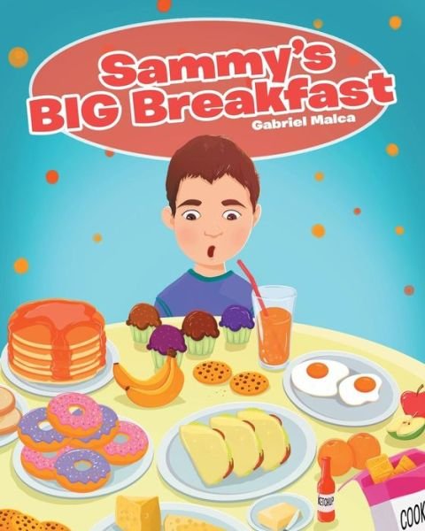 Cover for Gabriel Malca · Sammy's Big Breakfast (Paperback Book) (2018)