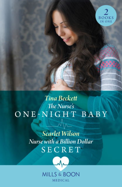 Cover for Tina Beckett · The Nurse's One-Night Baby / Nurse With A Billion Dollar Secret: The Nurse's One-Night Baby (California Nurses) / Nurse with a Billion Dollar Secret (California Nurses) (Paperback Book) (2023)