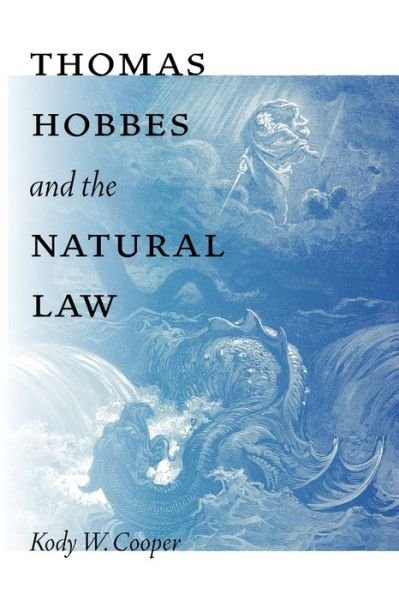 Cover for Kody W. Cooper · Thomas Hobbes and the Natural Law (Paperback Book) (2022)