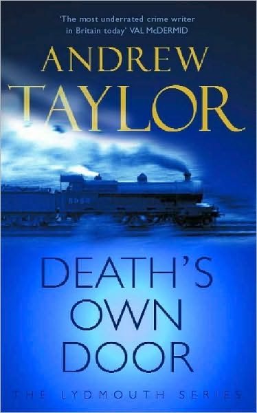 Cover for Andrew Taylor · Death's Own Door: The Lydmouth Crime Series Book 6 (Paperback Bog) (2002)