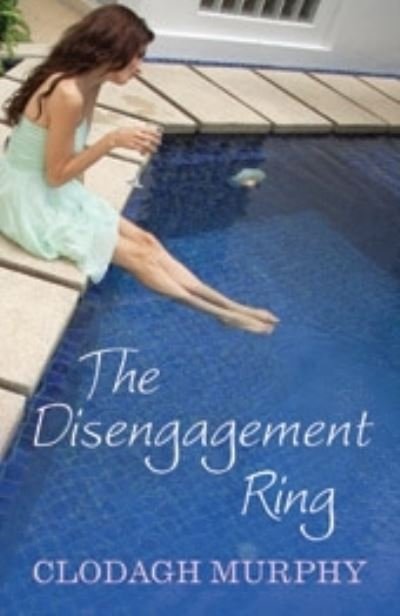Cover for Clodagh Murphy · The Disengagement Ring (Paperback Bog) (2009)