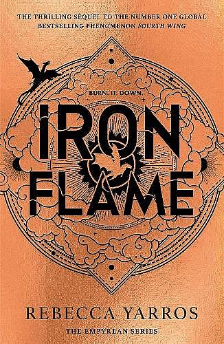 Cover for Rebecca Yarros · Iron Flame: DISCOVER THE GLOBAL PHENOMENON THAT EVERYONE CAN'T STOP TALKING ABOUT! - The Empyrean (Gebundenes Buch) (2023)