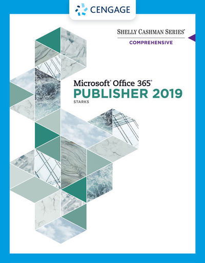 Cover for Vermaat, Misty (Purdue University Calumet) · Shelly Cashman Series® Microsoft® Office 365® &amp; Publisher 2019® Comprehensive (Paperback Book) [New edition] (2019)