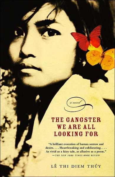 Cover for Thi Diem Thuy Le · The Gangster We Are All Looking for (Paperback Bog) [Reprint edition] (2004)