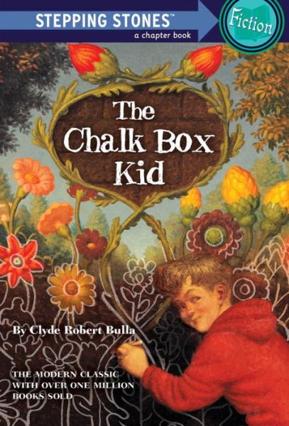 Cover for Clyde Robert Bulla · The Chalk Box Kid - A Stepping Stone Book (Paperback Book) (1987)