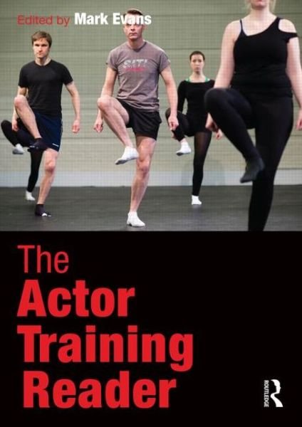 Cover for Mark Evans · The Actor Training Reader (Paperback Book) (2015)