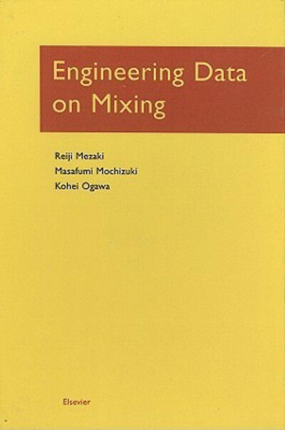 Cover for Reiji Mezaki · Engineering Data on Mixing (Hardcover Book) (1999)