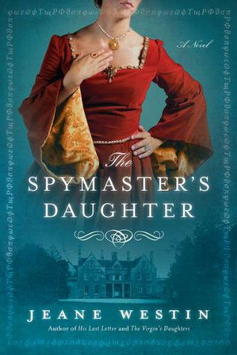 Cover for Jeane Westin · The Spymaster's Daughter (Paperback Book) (2012)