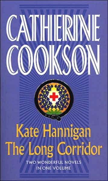 Cover for Catherine Cookson · Kate Hannigan / The Long Corridor (Paperback Book) (1999)