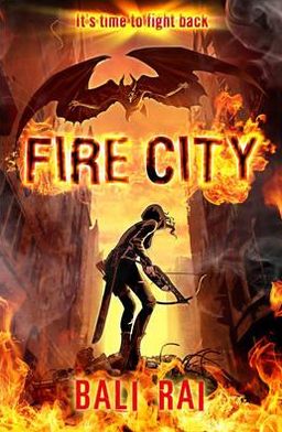 Cover for Bali Rai · Fire City (Paperback Book) (2012)