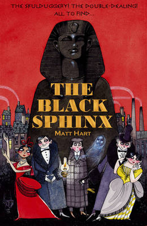 The Black Sphinx - Matt Hart - Livros - Penguin Random House Children's UK - 9780552572026 - 30 de junho de 2014