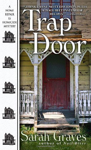 Cover for Sarah Graves · Trap Door: a Home Repair is Homicide Mystery (Pocketbok) [1st edition] (2007)