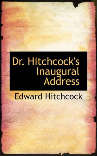 Cover for Edward Hitchcock · Dr. Hitchcock's Inaugural Address (Paperback Book) (2008)