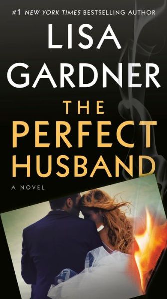 Cover for Lisa Gardner · The Perfect Husband: A Novel - FBI Profiler (Paperback Bog) (2020)