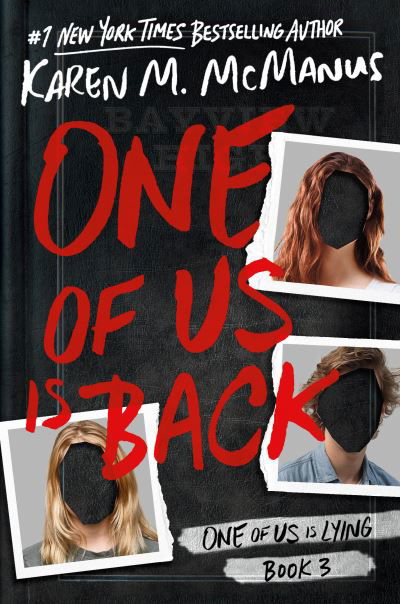 One of Us Is Back - Karen M. McManus - Kirjat - Random House Publishing Group - 9780593485026 - tiistai 25. heinäkuuta 2023