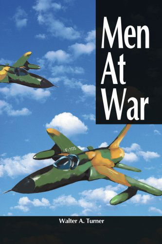 Cover for Walter Turner · Men at War (Paperback Book) (2003)