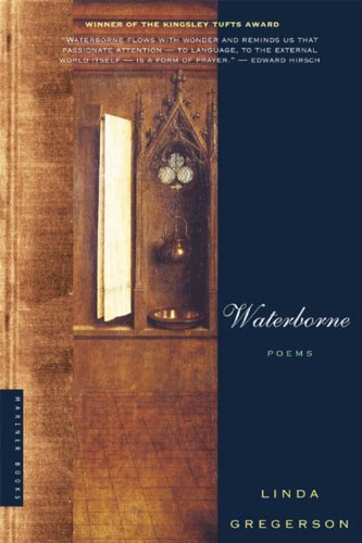 Cover for Linda Gregerson · Waterborne: Poems (Paperback Book) (2004)