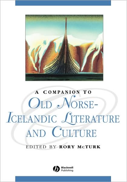 Cover for R McTurk · A Companion to Old Norse-Icelandic Literature and Culture - Blackwell Companions to Literature and Culture (Hardcover Book) (2004)