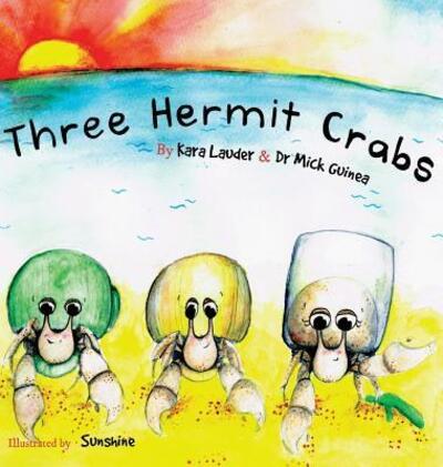 Cover for Kara Lauder · Three Hermit Crabs (Hardcover Book) (2019)