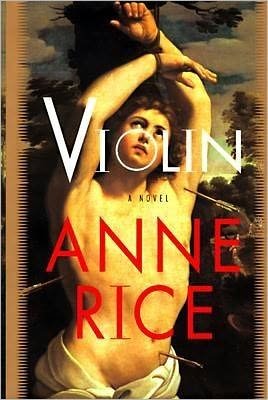 Cover for Anne Rice · Violin (Hardcover bog) [1st Trade Ed edition] (1997)