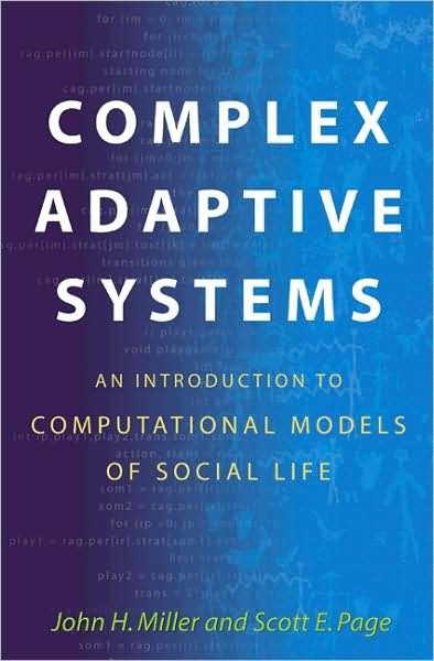 Cover for John H. Miller · Complex Adaptive Systems: An Introduction to Computational Models of Social Life - Princeton Studies in Complexity (Paperback Bog) (2007)
