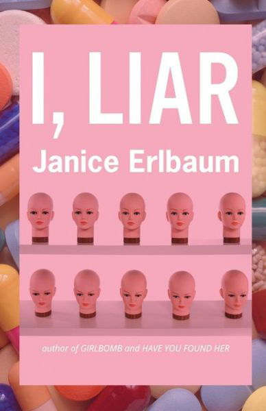 Cover for Janice Erlbaum · I, Liar (Paperback Book) (2015)
