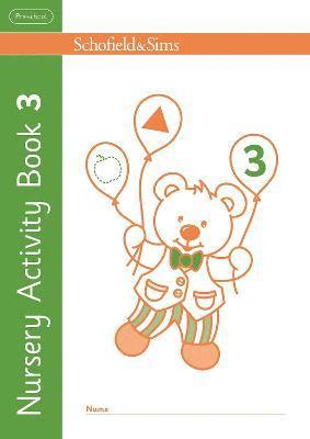 Nursery Activity Book 3 - Sims, Schofield & - Books - Schofield & Sims Ltd - 9780721718026 - January 5, 2023