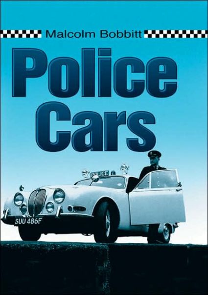 Cover for Malcolm Bobbitt · Police Cars (Hardcover Book) (2001)