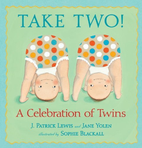 Take Two!: a Celebration of Twins - Jane Yolen - Bøker - Candlewick - 9780763637026 - 13. mars 2012