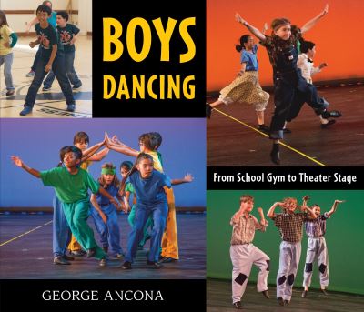 Cover for George Ancona · Boys dancing (Book) [First edition. edition] (2017)