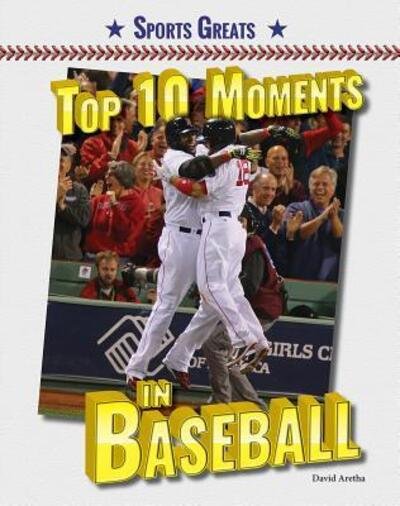 Cover for David Aretha · Top 10 Moments in Baseball (Paperback Book) (2015)