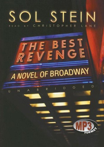 Cover for Sol Stein · Best Revenge: a Novel of Broadway, Library Edition (Audiobook (CD)) [Mp3 Una edition] (2006)