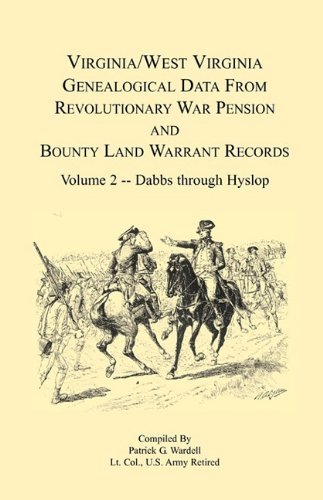 Cover for Patrick G. Wardell · Virginia and West Virginia Genealogical Data from Revolutionary War Pension and Bounty Land Warrant Records, Volume 2  Dabbs-hyslop (Paperback Book) [First edition] (2009)