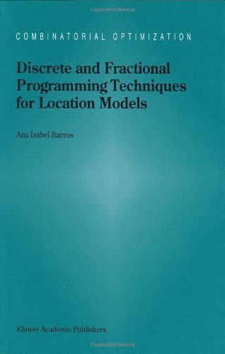A.I. Barros · Discrete and Fractional Programming Techniques for Location Models - Combinatorial Optimization (Hardcover bog) [1998 edition] (1998)