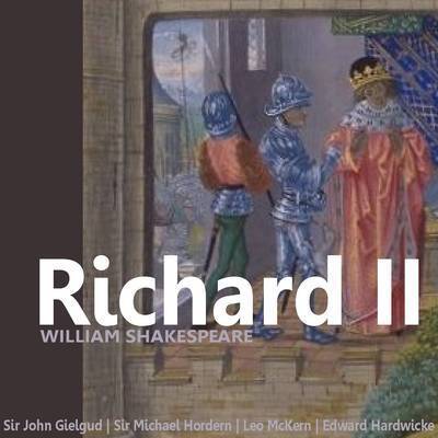 Cover for Shakespeare William · Richard II (Arkangel Complete Shakespeare) (Audiobook (CD)) (2005)