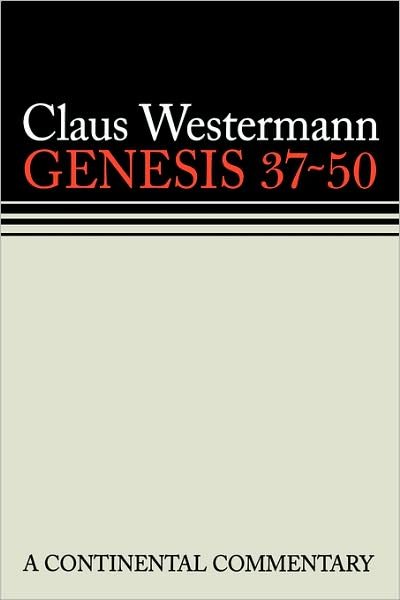 Cover for Claus Westermann · Genesis 37 - 50: Continental Commentaries - Continental Commentaries (Gebundenes Buch) (1986)