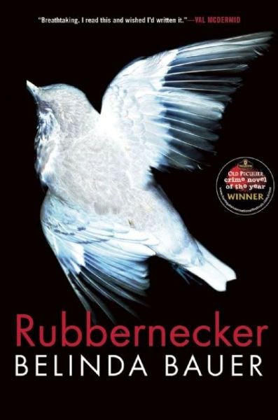 Cover for Belinda Bauer · Rubbernecker (Paperback Bog) (2016)
